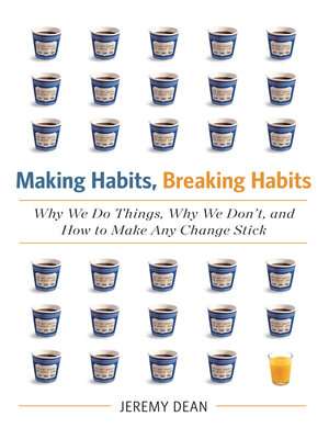 cover image of Making Habits, Breaking Habits